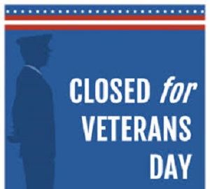 Closed for Veterans Day  300