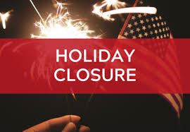 4th of July Holiday Closure