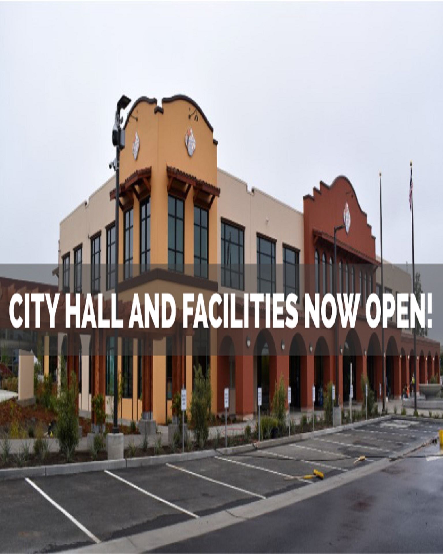 City Hall and Facilities Now Open 2