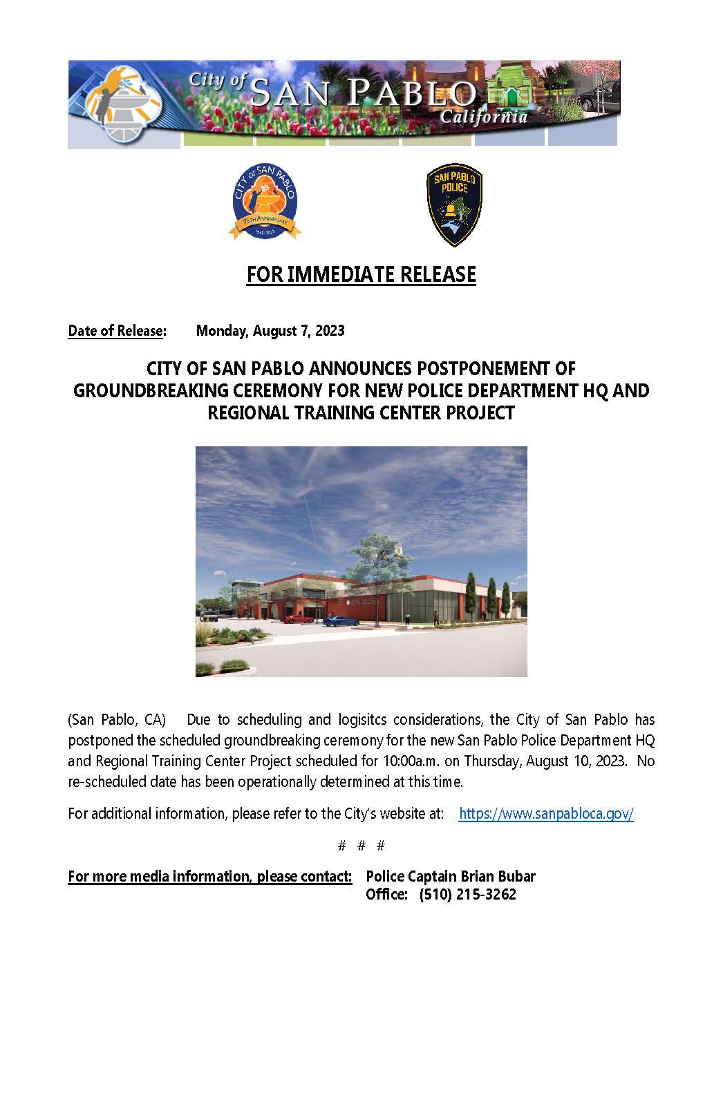 POSTPONEMENT OF PD HQRTC GROUNDBREAKING CEREMONY 